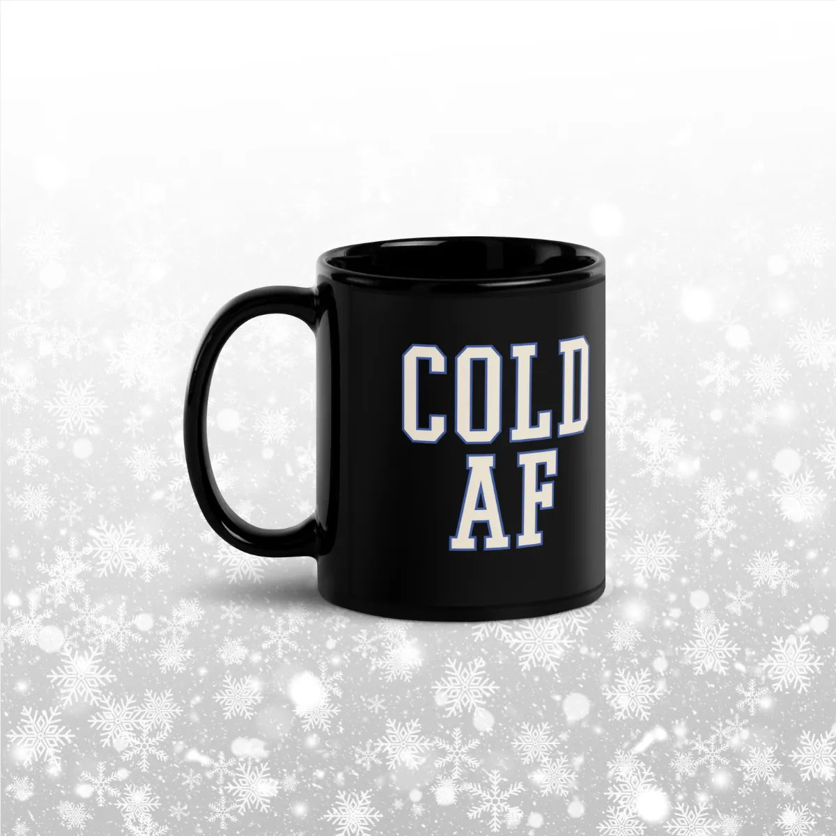 Cold AF Black Glossy Mug