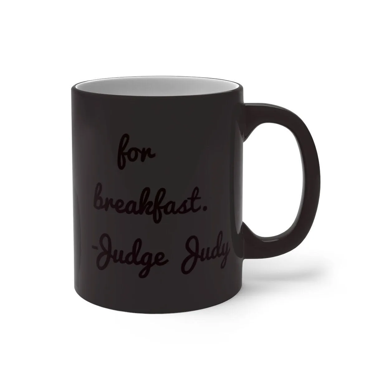 Judge Judy Mug, Eat Morons,Sarcastic funny coffee mug, Gift for Christmas/Thanksgiving/Birthday/Judge Judy Fans/Graduation, Christmas