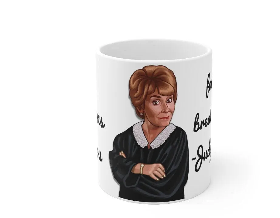 Judge Judy Mug, Eat Morons,Sarcastic funny coffee mug, Gift for Christmas/Thanksgiving/Birthday/Judge Judy Fans/Graduation, Christmas