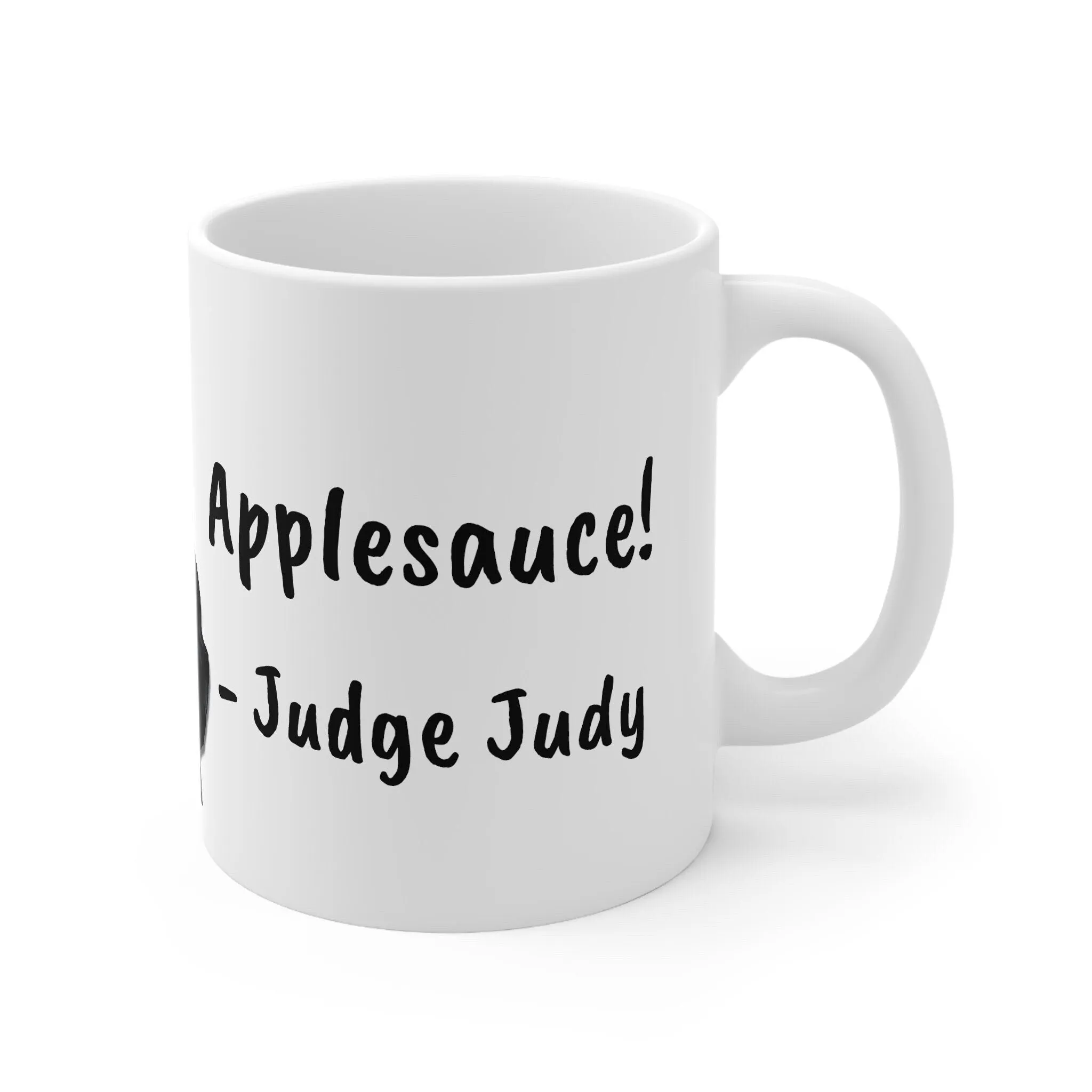 Judge Judy Mug,I'm the boss Applesauce,Sarcastic Judge Judy Magic/Non-magic Mug Gift for Christmas/Thanksgiving/Birthday/Judy Fan/Graduation