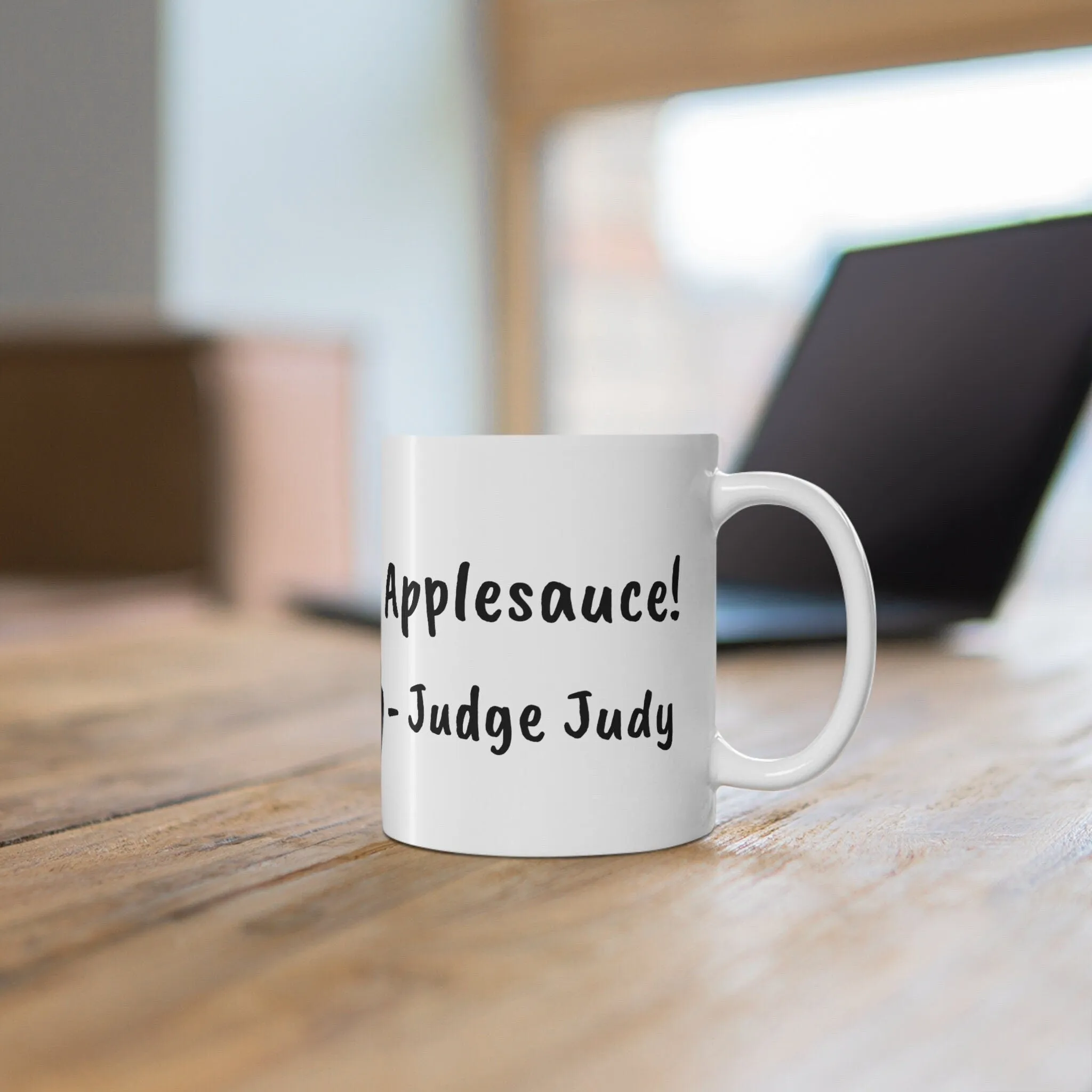 Judge Judy Mug,I'm the boss Applesauce,Sarcastic Judge Judy Magic/Non-magic Mug Gift for Christmas/Thanksgiving/Birthday/Judy Fan/Graduation