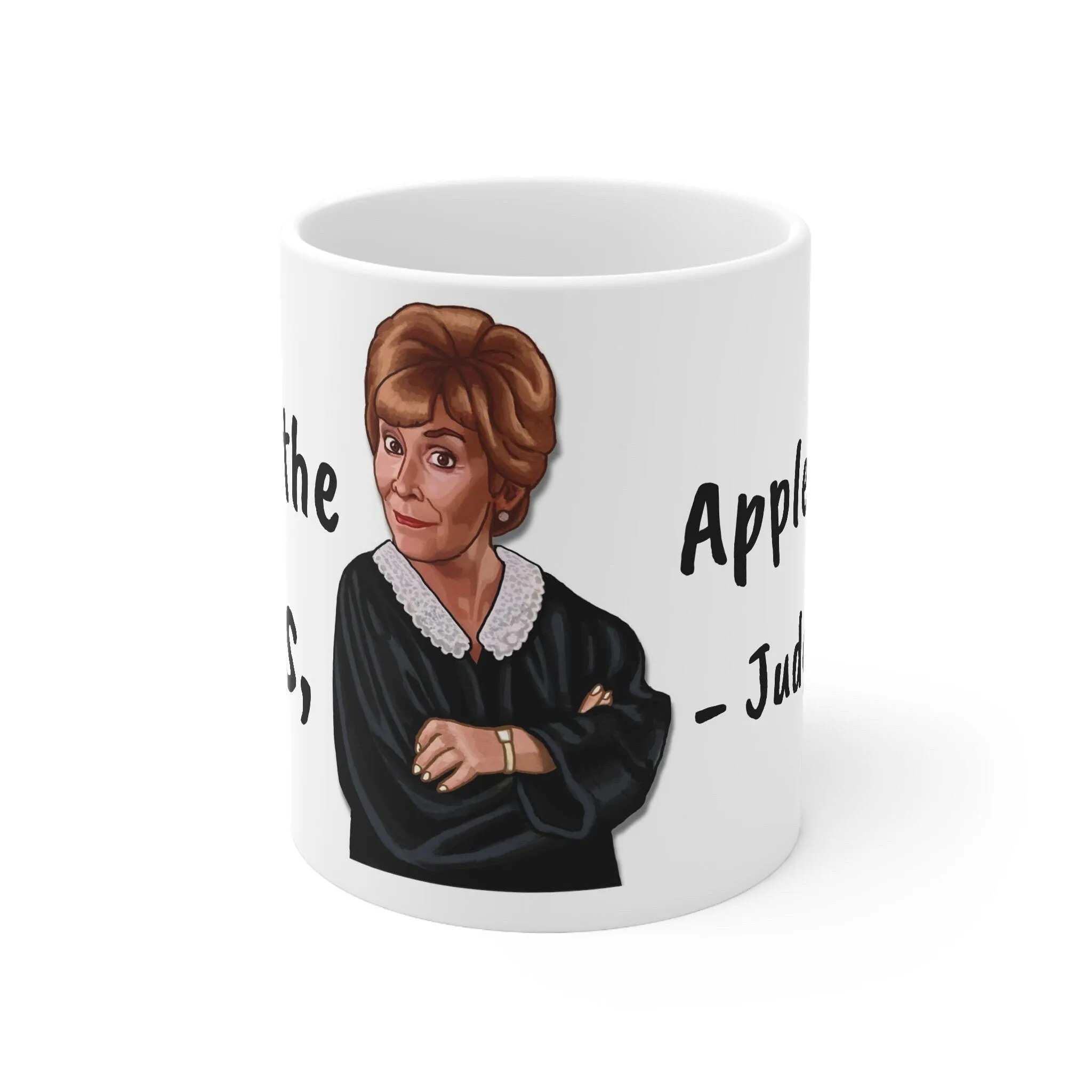 Judge Judy Mug,I'm the boss Applesauce,Sarcastic Judge Judy Magic/Non-magic Mug Gift for Christmas/Thanksgiving/Birthday/Judy Fan/Graduation