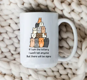 Lottery Cats  Mug Funny Cat Coffee Cup Lottery Meme Cat Lovers Mug Cat Mom Gift