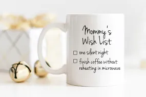 Mommy's Wish List Mug