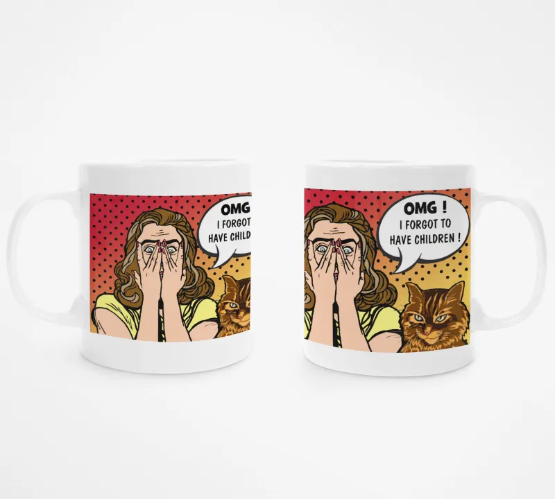 OMG! I Forgot to Have Children Cat Mug