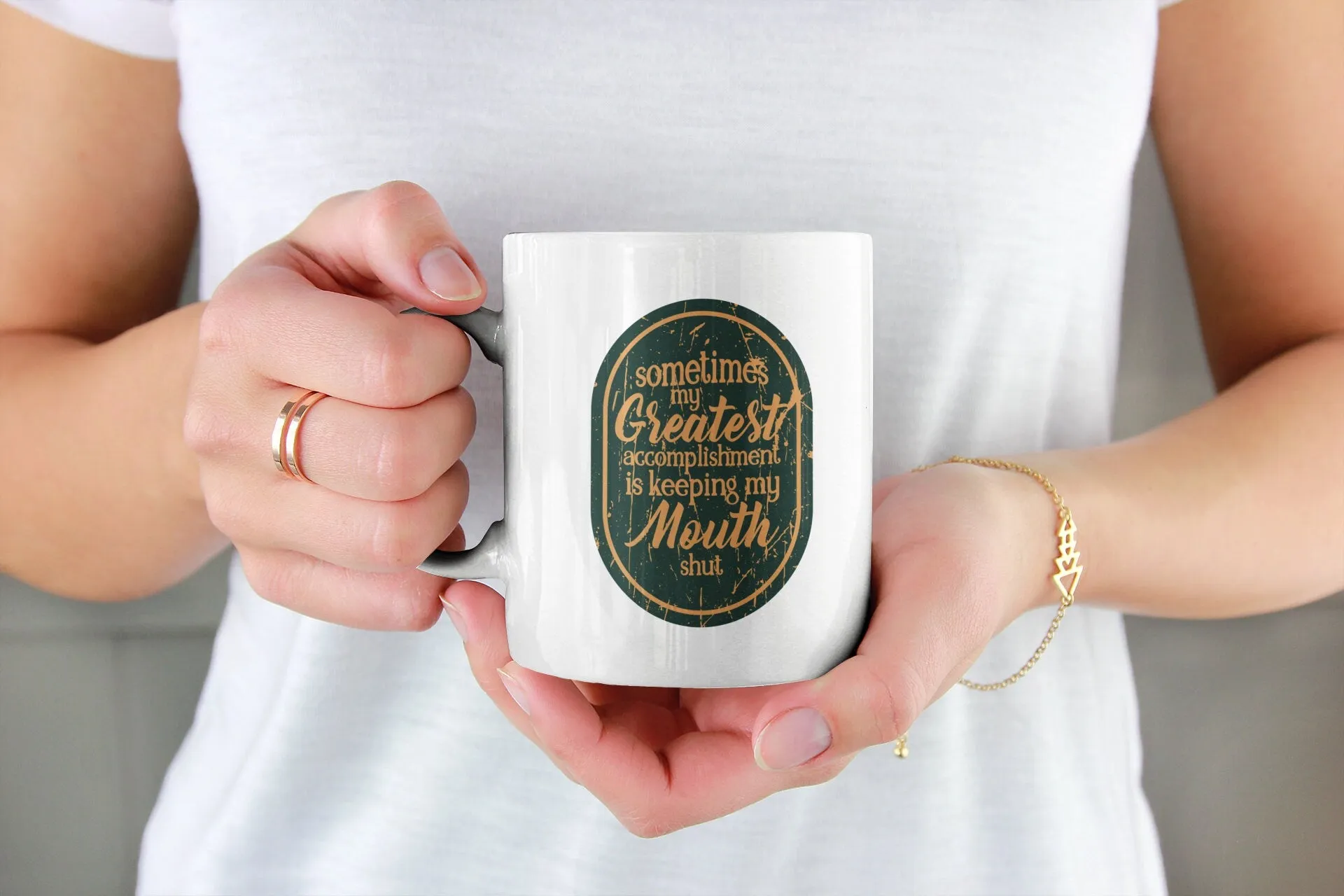 Sometimes my greatest accomplishment - Quote Mug - Coffee Mug - Work Mug - Funny Mug - Cup White Ceramic Mug